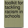 Toolkit for Tackling Racism in Schools door Stella Dadzie