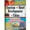 Tourism and Hotel Development in China by Terry Lam