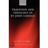 Trad Theo Writ Stjohn Cassian Oecs:c C door A.M.C. Casiday