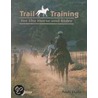 Trail Training for the Horse and Rider by J. Daly