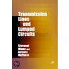 Transmission Lines and Lumped Circuits by G. Miano