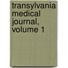 Transylvania Medical Journal, Volume 1 door Ethelbert Ludlow Dudley