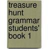 Treasure Hunt Grammar Students' Book 1 by Sandy Zervas