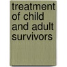 Treatment Of Child And Adult Survivors door By Finkelman.