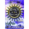 Truth Sayer:march Of The Owlmen (2009) door Sally Prue