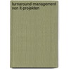Turnaround-management Von It-projekten by Unknown