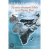 Twenty-Thousand Miles In A Flying Boat door Sir Alan J. Cobham
