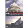 U.S. Foreign Policy in the Middle East by Janice Terry