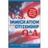 U.S. Immigration and Citizenship Q & A