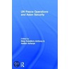 Un Peace Operations And Asian Security door Onbekend