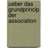 Ueber Das Grundprincip Der Association door Arthur Allin