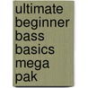 Ultimate Beginner Bass Basics Mega Pak by Dale Titus