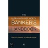 Ultra High Net Worth Banker's Handbook by Stephan Meier