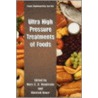 Ultra High Pressure Treatment Of Foods door Marc E.G. Hendrickx