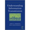 Understanding Information Transmission by Rolf Johannesson