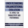 Understanding Organizational Evolution by Ian M. Taplin
