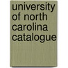 University Of North Carolina Catalogue door University North Carolina.