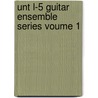 Unt L-5 Guitar Ensemble Series Voume 1 by Fred Hamilton