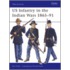 Us Infantry in the Indian Wars 1865-91