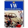 Vw: Er Läuft Und Läuft Und Läuft... door Jürgen Schlegelmilch