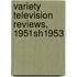 Variety Television Reviews, 1951sh1953