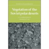 Vegetation of the Soviet Polar Deserts door Vera D. Aleksandrova