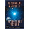 Verborgene Wahrheit, verbotenes Wissen by Steven Greer