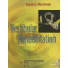 Vestibular Rehabilitation [with Cdrom] door Susan J. Herdman