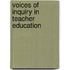 Voices of Inquiry in Teacher Education