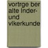 Vortrge Ber Alte Lnder- Und Vlkerkunde