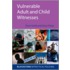 Vulnerab Adult & Child Witn Bpps:ncs P