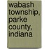 Wabash Township, Parke County, Indiana