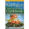 Washington Local and Seasonal Cookbook door Jennifer Sayers Bajger