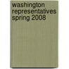 Washington Representatives Spring 2008 by Unknown