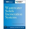 Wastewater Solids Incineration Systems door Water Environment Federation