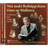 Wat makt Rotkäppchens Oma up Mallorca by Unknown
