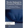 Wavelet Methods for Dynamical Problems by S. Gopalakrishnan
