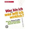 Wer bin ich und was will ich wirklich? door Steven Reiss