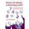 Where's the Wonder in Elementary Math? door Judith McVarish