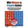 Wie Frauen ticken & Wie Männer ticken door Hauke Brost