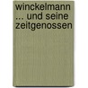 Winckelmann ... Und Seine Zeitgenossen by Carl Nicolaus Justi