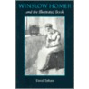 Winslow Homer And The Illustrated Book by David Tatham