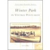 Winter Park In Vintage Postcards, (fl) door Robin S. Chapman