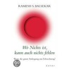 Wo nichts ist, kann auch nichts fehlen door Ramesh S. Balsekar