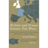Wolfers Britain And France Between Two by Arnold Wolfers