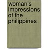 Woman's Impressions of the Philippines door Mary H. Fee
