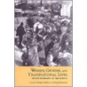 Women, Gender, and Transnational Lives door Donna R. Gabaccia