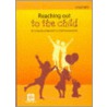 World Bank:reaching Out To The Child C by World Bank Group