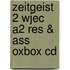 Zeitgeist 2 Wjec A2 Res & Ass Oxbox Cd