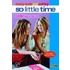 mary-kateandashley 13 / so little time